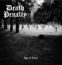 Death Penalty - Sign Of Times - Download (2014)